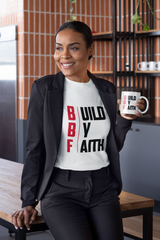 Build By Faith T-Shirt