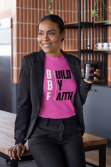 Build By Faith T-Shirt